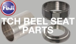 TCH Reel Seat Parts